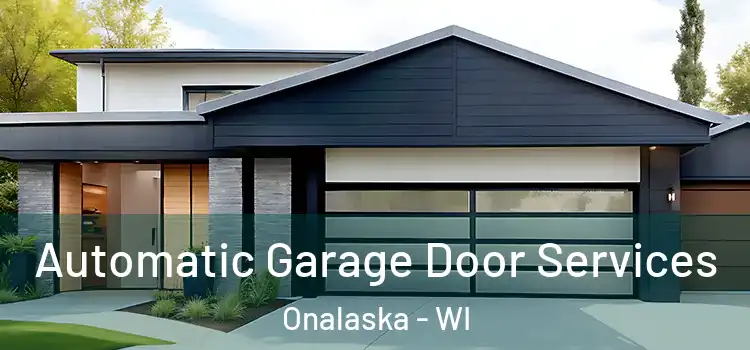  Automatic Garage Door Services Onalaska - WI