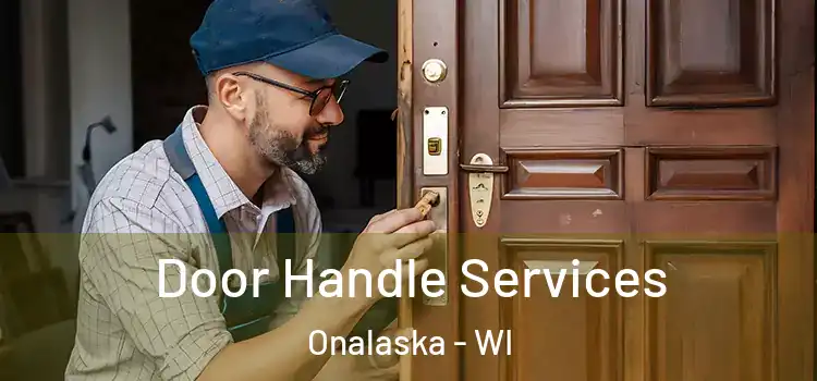 Door Handle Services Onalaska - WI