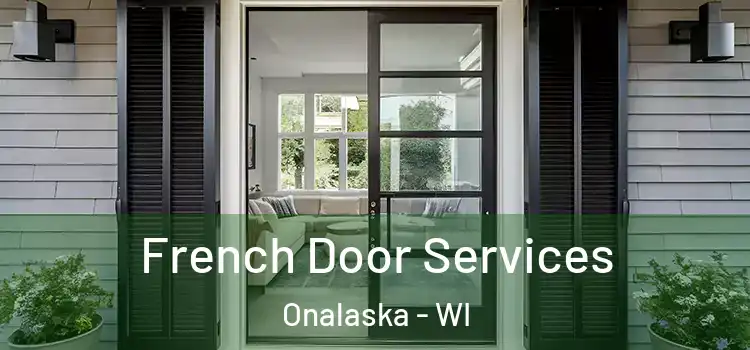  French Door Services Onalaska - WI