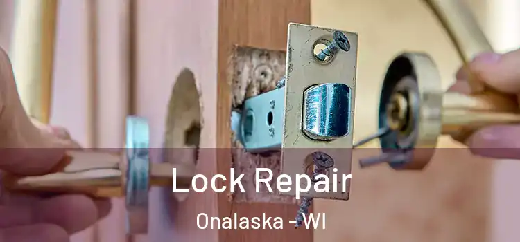 Lock Repair Onalaska - WI