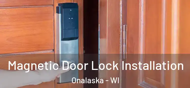  Magnetic Door Lock Installation Onalaska - WI