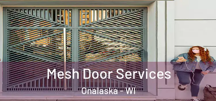 Mesh Door Services Onalaska - WI