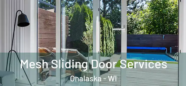 Mesh Sliding Door Services Onalaska - WI