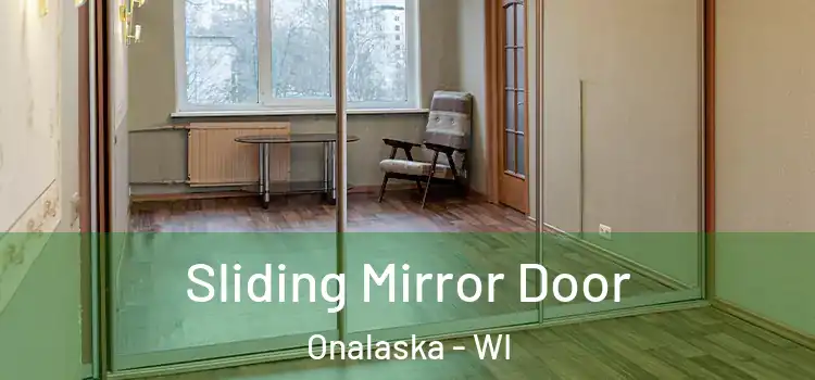  Sliding Mirror Door Onalaska - WI