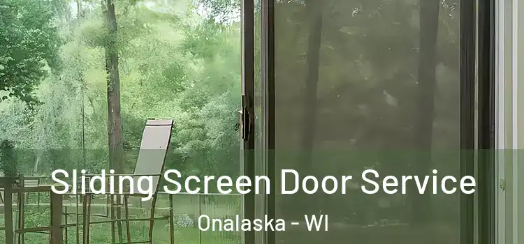 Sliding Screen Door Service Onalaska - WI