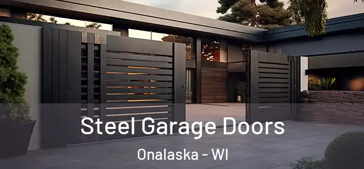 Steel Garage Doors Onalaska - WI